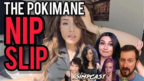 pokimain nip slip|Pokimane Had an Accidental Nip Slip! SimpCast w/ Nick